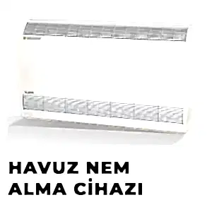 Havuz Nem Alma Cihazı